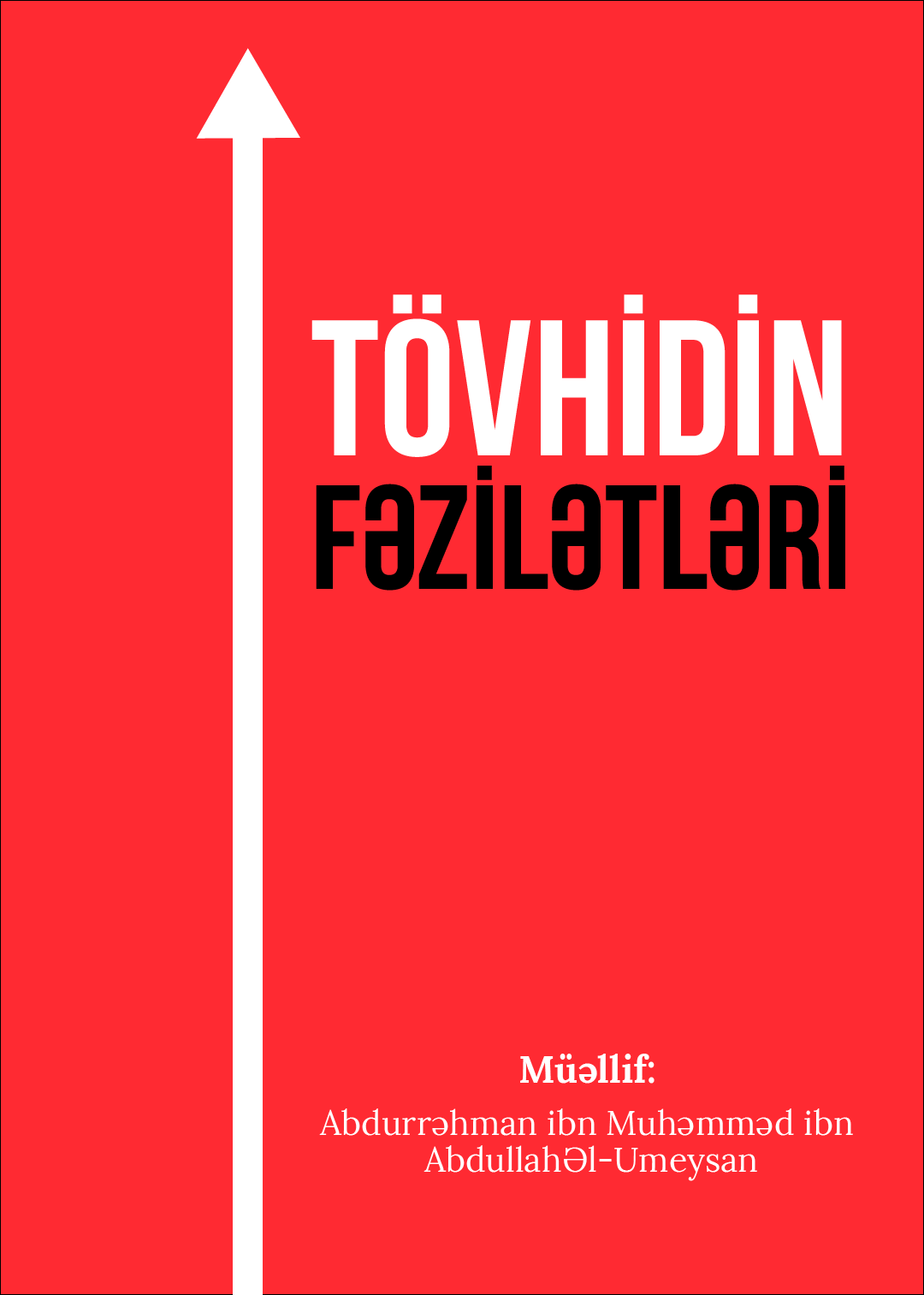 TÖVHİDİN FƏZİLƏTLƏRİ